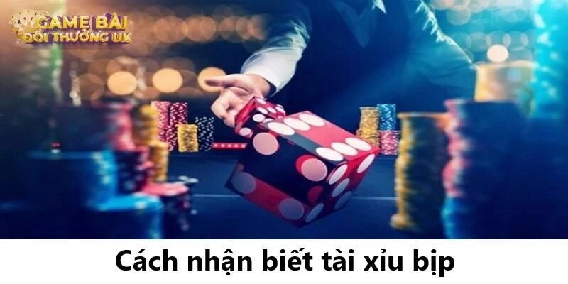 Cách Nhận Biết Tài Xỉu Bịp – Dấu Hiệu & Mẹo Tránh Bẫy Nhà Cái