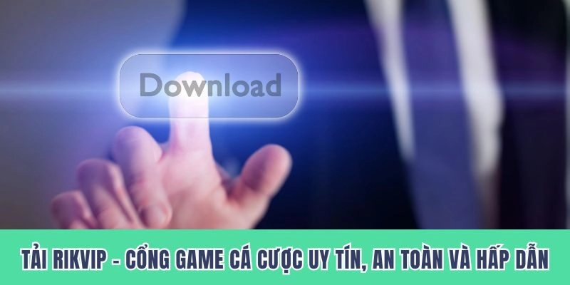 Tải Rikvip